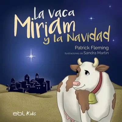 Wakacje Miriam i Boże Narodzenie - La vaca Miriam y la Navidad