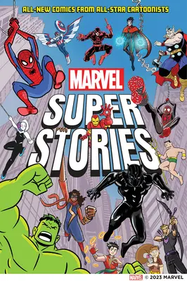 Marvel Super Stories (Księga pierwsza): Zupełnie nowe komiksy od rysowników All-Star - Marvel Super Stories (Book One): All-New Comics from All-Star Cartoonists