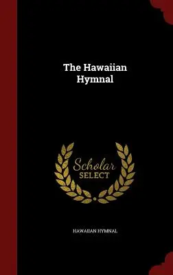 Hawajski śpiewnik - The Hawaiian Hymnal