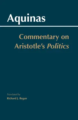 Komentarz do Polityki Arystotelesa - Commentary on Aristotle's Politics