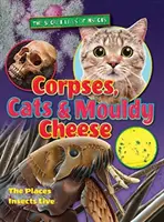 Zwłoki, koty i ser pleśniowy - Corpses, Cats and Mouldy Cheese