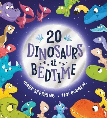 Dwadzieścia dinozaurów przed snem - Twenty Dinosaurs at Bedtime