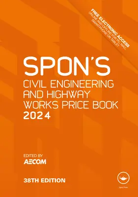 Spon's Civil Engineering and Highway Works Price Book 2024