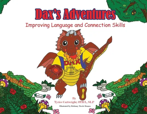 Przygody Daxa: Doskonalenie języka i umiejętności nawiązywania kontaktów - Dax's Adventures: Improving Language and Connection Skills