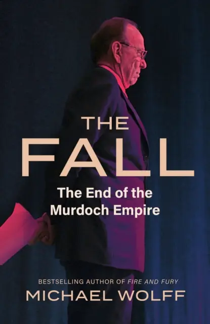 Upadek - koniec imperium Murdocha - Fall - The End of the Murdoch Empire