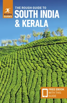 The Rough Guide to South India & Kerala (Przewodnik turystyczny z darmowym ebookiem) - The Rough Guide to South India & Kerala (Travel Guide with Free Ebook)