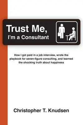 Zaufaj mi, jestem konsultantem - Trust Me, I'm a Consultant