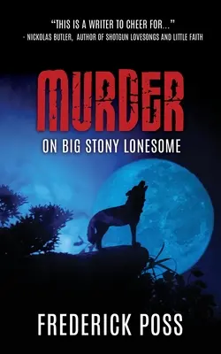 Morderstwo na Wielkim Kamienistym Samotniku - MURDER on Big Stony Lonesome
