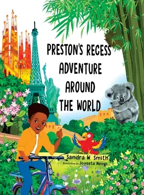 Rekreacyjna przygoda Prestona dookoła świata - Preston's Recess Adventure Around the World