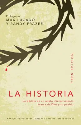 La Historia: La Biblia en un Relato Ininterrumpido Acerca de Dios y su Pueblo = Opowieść - La Historia: La Biblia en un Relato Ininterrumpido Acerca de Dios y su Pueblo = The Story