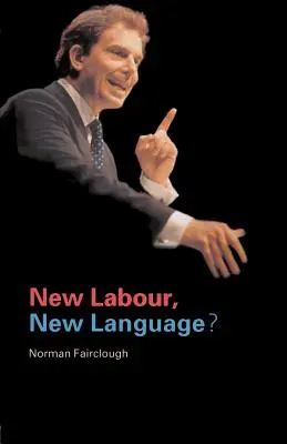 Nowa praca, nowy język? - New Labour, New Language?