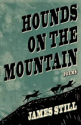 Hounds on the Mountain: Wiersze - Hounds on the Mountain: Poems