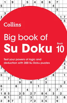 Collins Su Doku - Big Book of Su Doku 10: 300 łamigłówek Su Doku - Collins Su Doku - Big Book of Su Doku 10: 300 Su Doku Puzzles