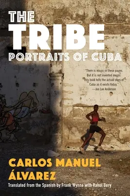 Plemię: Portrety Kuby - The Tribe: Portraits of Cuba