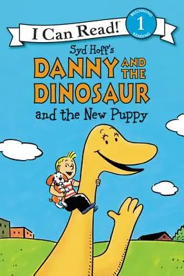 Danny i dinozaur i nowy szczeniak - Danny and the Dinosaur and the New Puppy