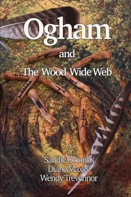 Ogham i sieć Wood Wide Web - Ogham and the Wood Wide Web