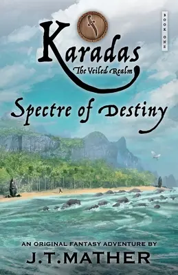 Karadas: The Veiled Realm: Widmo Przeznaczenia - Karadas: The Veiled Realm: Spectre of Destiny