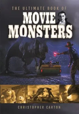 Najlepsza księga filmowych potworów - The Ultimate Book of Movie Monsters