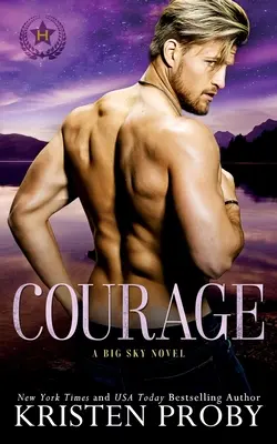 Courage: Powieść o wielkim niebie - Courage: A Big Sky Novel