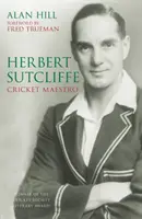 Herbert Sutcliffe: Mistrz krykieta - Herbert Sutcliffe: Cricket Maestro