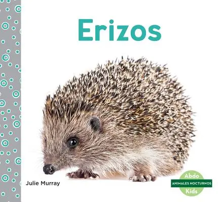 Erizos (Jeż) - Erizos (Hedgehogs)