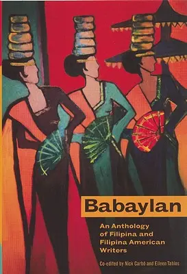 Babaylan: Antologia pisarzy filipińskich i filipińsko-amerykańskich - Babaylan: An Anthology of Filipina and Filipina American Writers