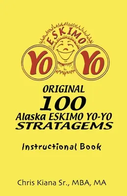 100 Alaska Yo-Yo Stratagems: Książka instruktażowa - 100 Alaska Yo-Yo Stratagems: Instructional Book