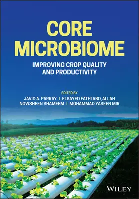 Podstawowy mikrobiom: Poprawa jakości i produktywności upraw - Core Microbiome: Improving Crop Quality and Productivity
