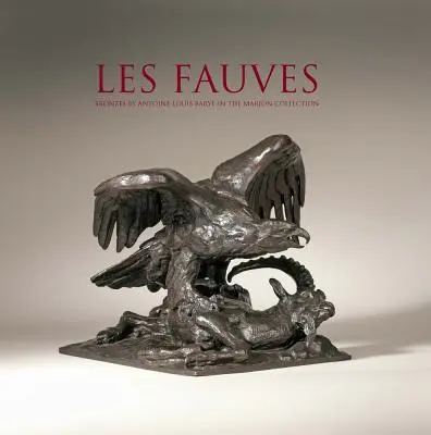 Les Fauves: Brązy Antoine'a Louisa Barye'a w kolekcji Marjon - Les Fauves: Bronzes by Antoine Louis Barye in the Marjon Collection