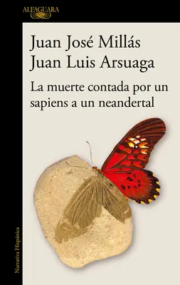 La Muerte Contada Por Un Sapiens a Un Neandertal / Śmierć opowiedziana neandertalczykowi przez człowieka sapiens - La Muerte Contada Por Un Sapiens a Un Neandertal / Death as Told by a Sapiens to a Neanderthal