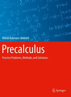 Precalculus: Problemy praktyczne, metody i rozwiązania - Precalculus: Practice Problems, Methods, and Solutions