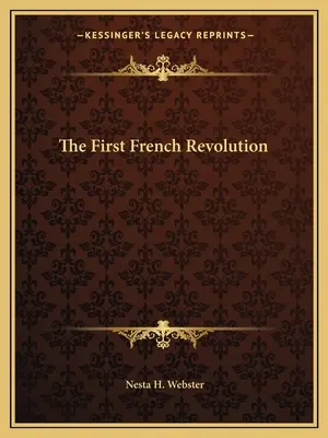 Pierwsza rewolucja francuska - The First French Revolution