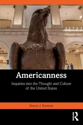 Amerykańskość: Inquiries Into the Thought and Culture of the United States