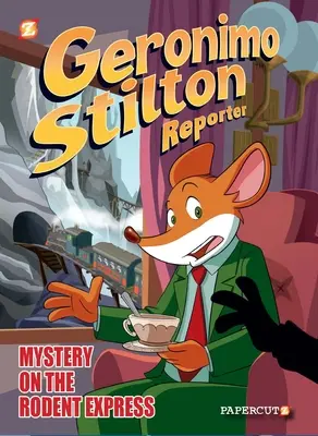 Geronimo Stilton Reporter #11: Intryga w gryzoniowym ekspresie - Geronimo Stilton Reporter #11: Intrigue on the Rodent Express