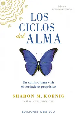 Ciclos del Alma (Edicin Dcimo Aniversario), Los