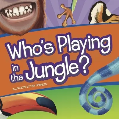 Kto bawi się w dżungli? - Who's Playing in the Jungle?