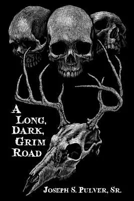 Długa, ciemna, ponura droga - A Long, Dark, Grim Road