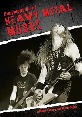 Encyklopedia muzyki heavy metalowej - Encyclopedia of Heavy Metal Music