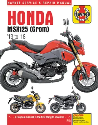 Honda Msx125 (Grom) '13 do '18: Instrukcja obsługi i naprawy Haynes - Honda Msx125 (Grom) '13 to '18: Haynes Service & Repair Manual