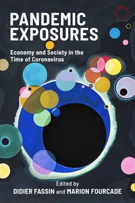 Ekspozycje na pandemię: Gospodarka i społeczeństwo w czasach koronawirusa - Pandemic Exposures: Economy and Society in the Time of Coronavirus