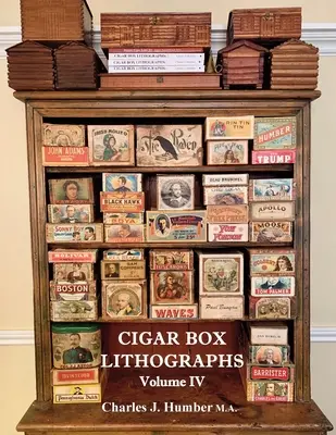 Cigar Box Lithographs Volume IV