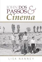 John Dos Passos i kino - John Dos Passos and Cinema