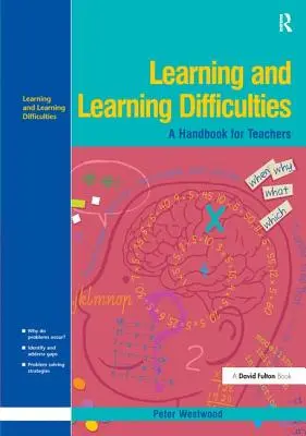 Uczenie się i trudności w uczeniu się: Podejścia do nauczania i oceniania - Learning and Learning Difficulties: Approaches to Teaching and Assessment