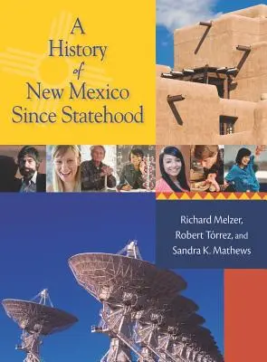 Historia Nowego Meksyku od powstania stanu - A History of New Mexico Since Statehood