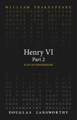 Henryk VI, część 2 - Henry VI, Part 2