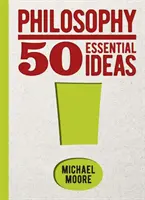 Filozofia: 50 podstawowych idei - Philosophy: 50 Essential Ideas