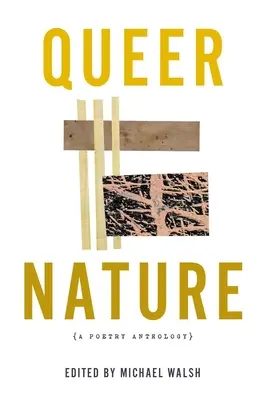 Queer Nature: Antologia poezji - Queer Nature: A Poetry Anthology