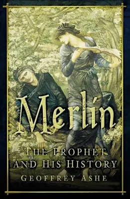 Merlin: Prorok i jego historia - Merlin: The Prophet and His History