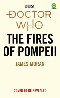 Doctor Who: Pożary w Pompejach (Target Collection) - Doctor Who: The Fires of Pompeii (Target Collection)