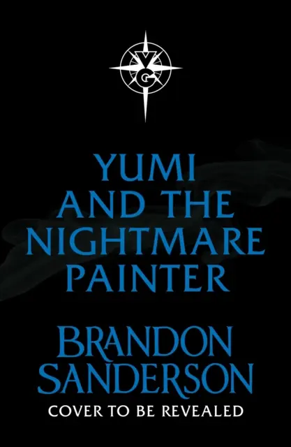 Yumi i Malarz Koszmarów - powieść z serii Cosmere - Yumi and the Nightmare Painter - A Cosmere Novel